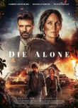 2024加拿大電影《獨自赴死/Die Alone》凱瑞-安·莫斯 英語中英雙字