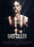 一錘定音 Shot Caller (2017)